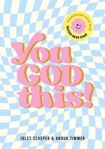 Anouk Timmer, Jolet Scheper You GOD this! -   (ISBN: 9789464250862)