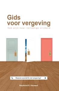 Raymond Hausoul Gids voor vergeving -   (ISBN: 9789059992405)