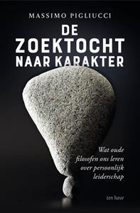 Massimo Pigliucci De zoektocht naar karakter -   (ISBN: 9789025911447)