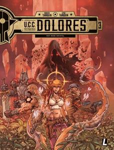 Didier Tarquin UCC Dolores 03 Het rode kristal -   (ISBN: 9789088867736)