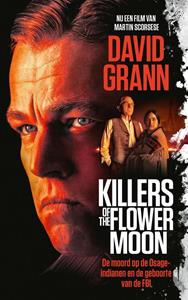 David Grann Killers of the Flower Moon -   (ISBN: 9789021488127)