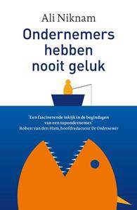 Ali Niknam Ondernemers hebben nooit geluk -   (ISBN: 9789492107466)