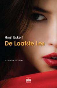 Horst Eckert De Laatste Les -   (ISBN: 9789078124337)