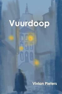 Vivian Pieters Vuurdoop -   (ISBN: 9789464922455)