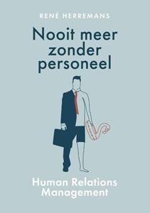 René Herremans Nooit meer zonder personeel -   (ISBN: 9789493282278)