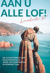 Adveniat Geloofseducatie Aan U alle lof! -   (ISBN: 9789493279667)