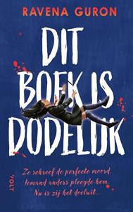 Ravena Guron Dit boek is dodelijk -   (ISBN: 9789021485539)