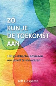 Jeff Gaspersz Zó kun je de toekomst aan -   (ISBN: 9789491753114)