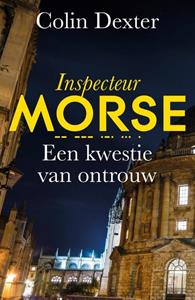 Colin Dexter Een kwestie van ontrouw -   (ISBN: 9789026171437)