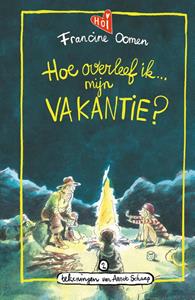 Francine Oomen Hoe overleef ik mijn vakantie℃ -   (ISBN: 9789021489087)