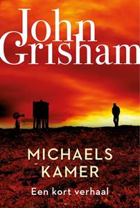 John Grisham Michaels kamer -   (ISBN: 9789044978070)