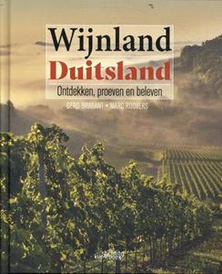 Gerd Brabant, Lars Daniëls, Marc Roovers Wijnland Duitsland. Ontdekken, proeven en beleven -   (ISBN: 9789058567154)