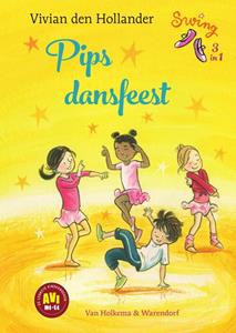 Vivian den Hollander Pips dansfeest -   (ISBN: 9789000391028)