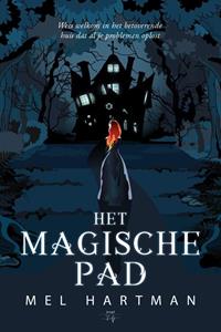 Mel Hartman Het magische pad -   (ISBN: 9789464661828)