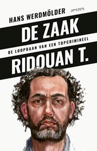 Hans Werdmölder De zaak Ridouan T. -   (ISBN: 9789044655506)