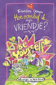 Francine Oomen Hoe overleef ik mijn vriendje℃ (en hij mij℃) -   (ISBN: 9789021489186)