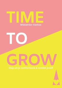 Miekatrien Vanhoe Time to grow -   (ISBN: 9789464814101)