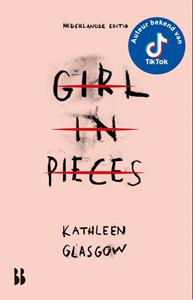 Kathleen Glasgow Girl in Pieces -   (ISBN: 9789463494847)