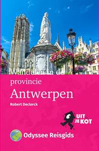 Robert Declerck Wandelen in de provincie Antwerpen -   (ISBN: 9789461231833)