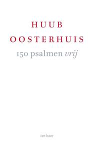 Huub Oosterhuis 150 Psalmen Vrij -   (ISBN: 9789025912215)