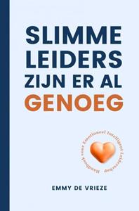 Emmy de Vrieze Slimme leiders zijn er al genoeg -   (ISBN: 9789464921045)