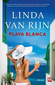 Linda van Rijn Playa Blanca -   (ISBN: 9789460686436)