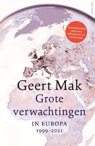 Geert Mak Grote verwachtingen (2e herziene editie) -   (ISBN: 9789045050591)