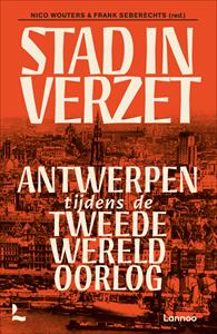 Frank Seberechts, Nico Wouters Stad in verzet -   (ISBN: 9789401498289)