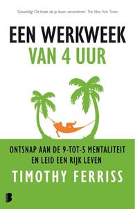 Timothy Ferriss Een werkweek van 4 uur -   (ISBN: 9789049203085)