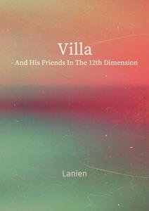 La Nien Villa - and his friends in the 12th dimension -   (ISBN: 9789083353555)