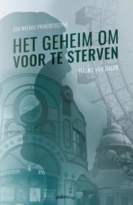 Hasko van Dalen Het geheim om voor te sterven -   (ISBN: 9789493343184)