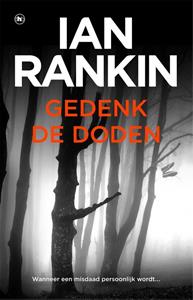 Ian Rankin Gedenk de doden -   (ISBN: 9789044362732)
