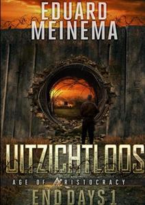 Eduard Meinema Uitzichtloos -   (ISBN: 9789403719382)