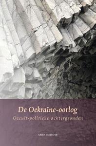 Arjen Nijeboer De Oekraïne oorlog -   (ISBN: 9789083325682)