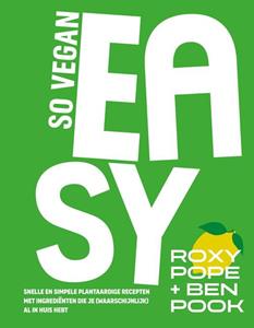 Ben Pook, Roxy Pope So vegan easy -   (ISBN: 9789000393213)