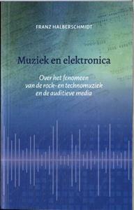 Muziek En Elektronica - Franz Halberschmidt