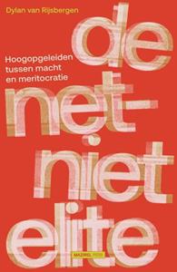 Dylan van Rijsbergen De net-niet elite -   (ISBN: 9789462499355)