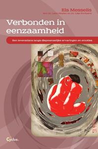 Els Messelis Verbonden in eenzaamheid -   (ISBN: 9789085750956)