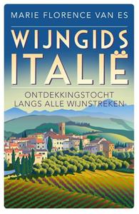 Marie Florence van Es Wijngids Italië -   (ISBN: 9789493300965)