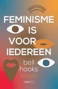 Bell Hooks Feminisme is voor iedereen -   (ISBN: 9789464560084)