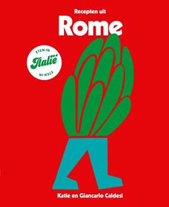 Giancarlo Caldesi, Katie Caldesi Eten in Italië - Recepten uit Rome -   (ISBN: 9789043933315)