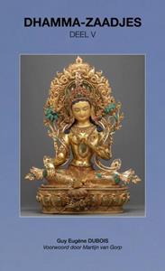 Guy Eug&egrave;ne Dubois Dhamma-Zaadjes &mdash; Deel V -   (ISBN: 9789464925920)