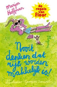 Marjon Hoffman Nooit denken dat rijk worden makkelijk is! -   (ISBN: 9789021684741)