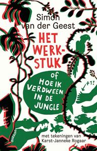 Simon van der Geest Het werkstuk -   (ISBN: 9789021414959)