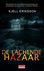 Kjell Eriksson De lachende hazaar -   (ISBN: 9789044547023)