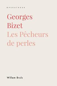Willem Bruls Georges Bizet -   (ISBN: 9789461665430)