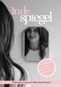 Willemieke Fritzsch, Willemijn de Weerd In de spiegel -   (ISBN: 9789033833663)