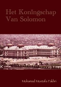 Mohamad Mostafa Fakhri De Koningschap Van Solomon -   (ISBN: 9789083338439)