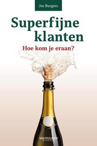 Jos Burgers Superfijne klanten -   (ISBN: 9789089657183)