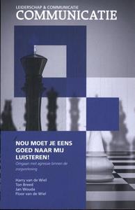 Floor van de Wiel Nou moet jij eens goed naar mij luisteren! -   (ISBN: 9789082306460)